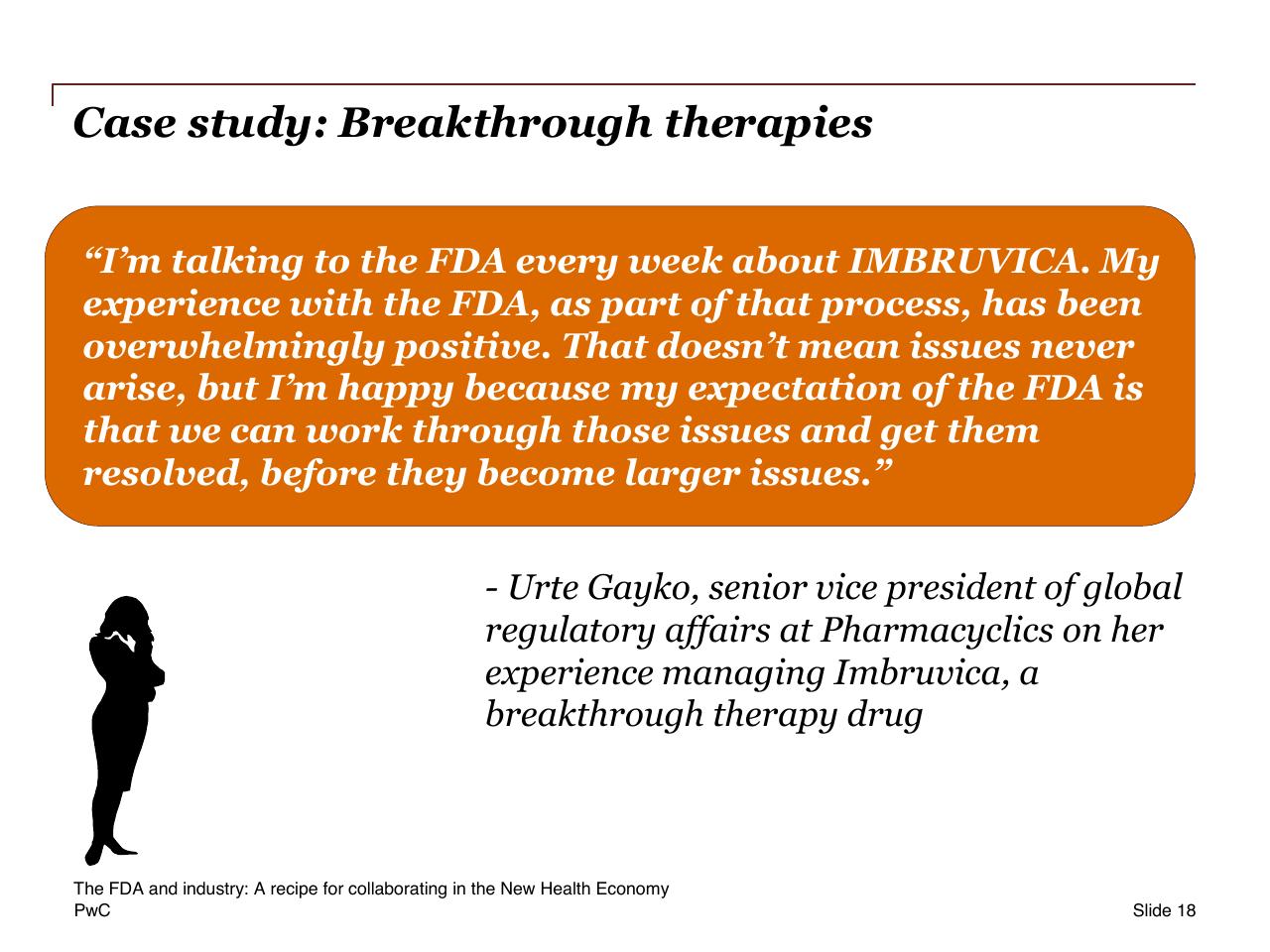 Quote slide 18 from The Fda And Industry_ A Recipe For Collaborating In The New Health Economy