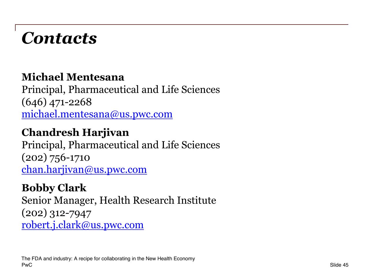 Team slide 45 from The Fda And Industry_ A Recipe For Collaborating In The New Health Economy
